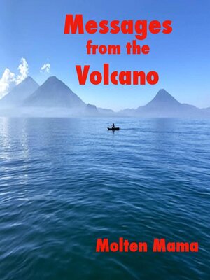 cover image of Messages from the Volcano